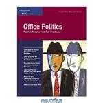 دانلود کتاب Crisp: Office Politics: Positive Results from Fair Practices