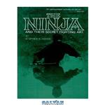 دانلود کتاب The Ninja and Their Secret Fighting Art