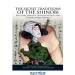 دانلود کتاب The Secret Traditions of The Shinobi