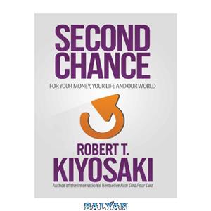 دانلود کتاب Second chance: for your money, your life and our world 