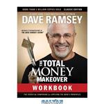 دانلود کتاب The total money makeover workbook: a proven plan for financial fitness