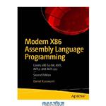 دانلود کتاب Modern X86 Assembly Language Programming: Covers x86 64-bit, AVX, AVX2, and AVX-512
