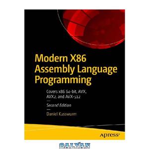دانلود کتاب Modern X86 Assembly Language Programming Covers x86 64 bit AVX AVX2 and 512 