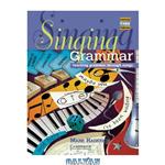 دانلود کتاب Singing Grammar: Teaching Grammar through Songs (Cambridge Copy Collection)