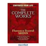 دانلود کتاب The Complete Works of Florence Scovel Shinn