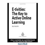 دانلود کتاب E-tivities: The Key to Active Online Learning