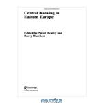 دانلود کتاب Central Banking in Eastern Europe (Routledge International Studies in Money and Banking)