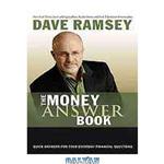 دانلود کتاب The money answer book: quick answers for your everyday financial questions