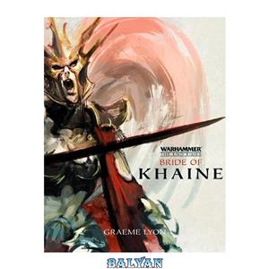 دانلود کتاب The End Times Bride of Khaine 