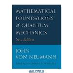 دانلود کتاب Mathematical foundations of quantum mechanics