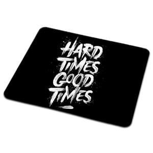 ماوس پد مدل hard times good times