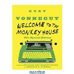 دانلود کتاب Welcome to the Monkey House: The Special Edition: Stories