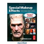 دانلود کتاب Special make-up effects for stage and screen : making and applying prosthetics