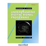 دانلود کتاب Understanding Digital Signal Processing