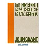 دانلود کتاب The Green Marketing Manifesto