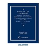 دانلود کتاب Contract Law and Theory – Selected Provisions: Restatement Of Contracts, Uniform Commerical Code, And CISG