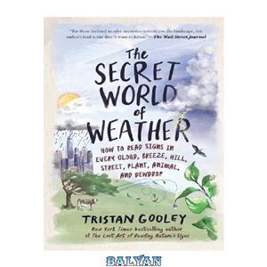 دانلود کتاب The Secret World of Weather 