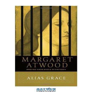 دانلود کتاب Alias Grace: A Novel 
