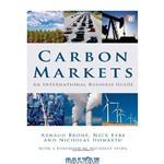 دانلود کتاب Carbon Markets: An International Business Guide (Environmental Market Insights)