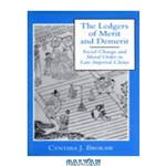 دانلود کتاب The Ledgers of Merit and Demerit: Social Change and Moral Order in Late Imperial China