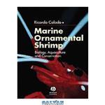 دانلود کتاب Marine ornamental shrimp : biology, aquaculture and conservation