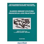 دانلود کتاب Marine Shrimp Culture. Principles and Practices