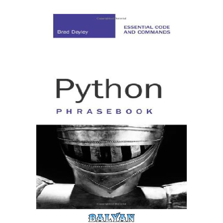 دانلود کتاب Python Phrasebook: Essential Code and Commands