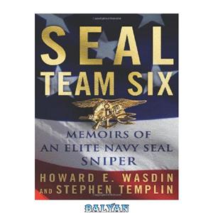 دانلود کتاب SEAL Team Six: Memoirs of an Elite Navy SEAL Sniper 