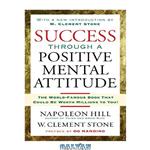 دانلود کتاب Success Through A Positive Mental Attitude