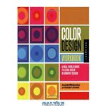دانلود کتاب Color Design Workbook: A Real World Guide to Using Color in Graphic Design