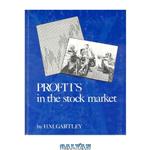 دانلود کتاب Profits in the Stock Market With Charts