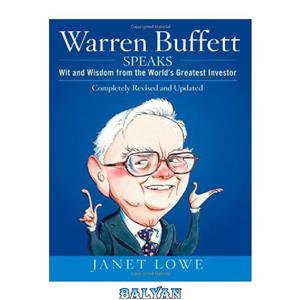 دانلود کتاب Warren Buffett Speaks Wit and Wisdom from the World Greatest Investor 