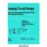 دانلود کتاب Analog Circuit Design: Most RF Circuits, SIGMA-Delta Converters and Translinear 