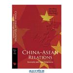 دانلود کتاب China-ASEAN relations : economic and legal dimensions