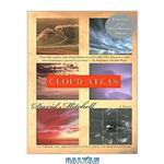 دانلود کتاب Cloud Atlas: A Novel