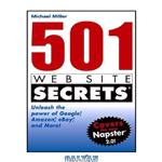 دانلود کتاب 501 Web site secrets: unleash the power of Google, Amazon, eBay, and more