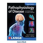 دانلود کتاب Pathophysiology of Disease: An Introduction to Clinical Medicine