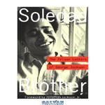 دانلود کتاب Soledad Brother: The Prison Letters of George Jackson