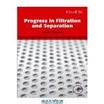 دانلود کتاب Progress in filtration and separation