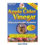 دانلود کتاب Apple Cider Vinegar, 52nd Edition: Miracle Health System (Bragg Apple Cider Vinegar Miracle Health System: With the Bragg Healthy Lifestyle)