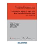 دانلود کتاب Commercial Agency, Franchise And Distribution Contracts (Principles of European Law: Study Group on European Law)