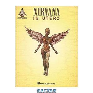 دانلود کتاب Nirvana In Utero 