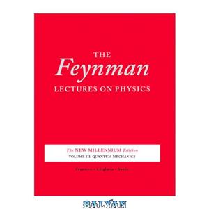 دانلود کتاب The Feynman Lectures on Physics Quantum Mechanics 