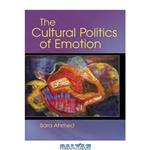 دانلود کتاب The Cultural Politics of Emotion