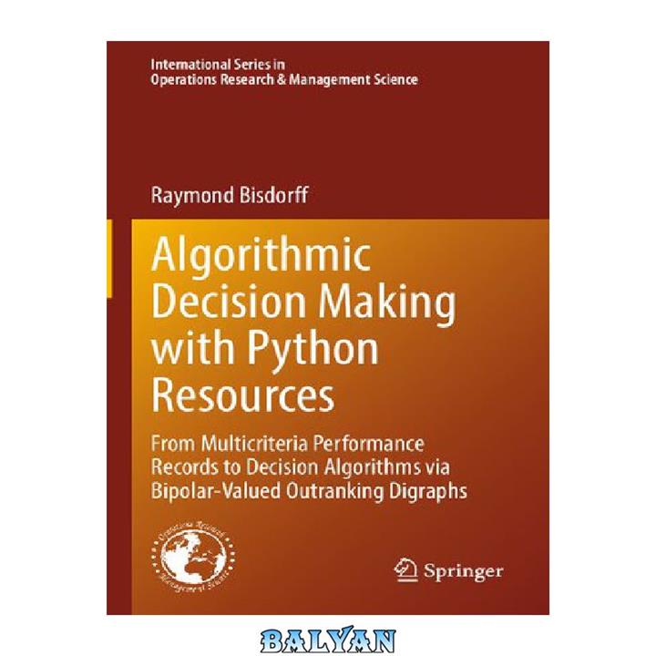 دانلود کتاب Algorithmic Decision Making with Python Resources (2022)