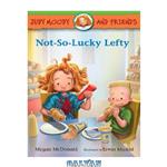 دانلود کتاب Judy Moody and Friends: Not-So-Lucky Lefty