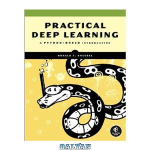 دانلود کتاب Practical Deep Learning: A Python-Based Introduction