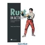 دانلود کتاب Rust in Action: Systems programming concepts and techniques