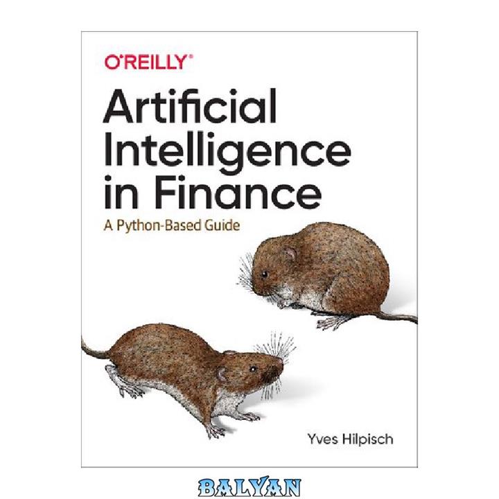 دانلود کتاب Artificial Intelligence in Finance: A Python-Based Guide