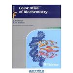 دانلود کتاب Color Atlas of Biochemistry